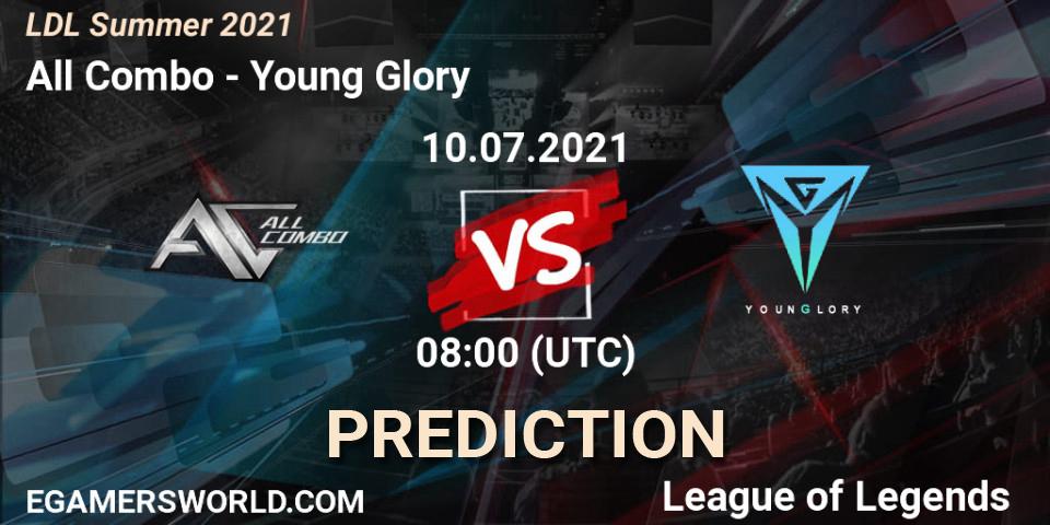 All Combo vs Young Glory: Match Prediction. 10.07.2021 at 09:00, LoL, LDL Summer 2021