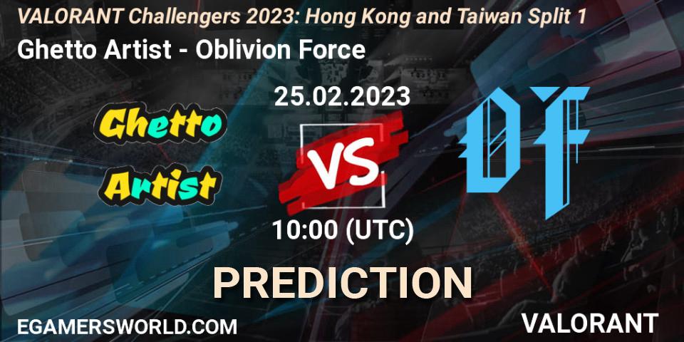 Ghetto Artist vs Oblivion Force: Match Prediction. 25.02.23, VALORANT, VALORANT Challengers 2023: Hong Kong and Taiwan Split 1
