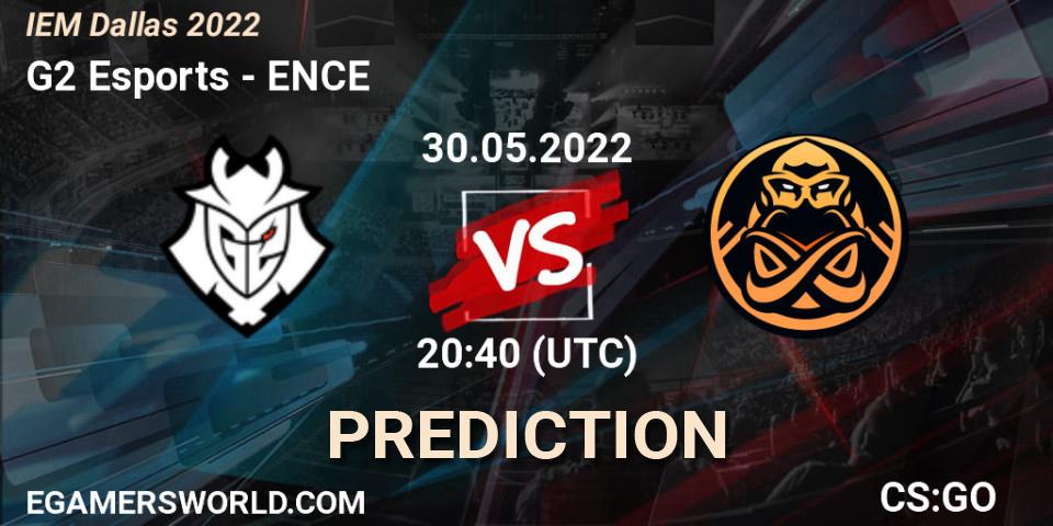 G2 Esports vs ENCE: Match Prediction. 30.05.2022 at 21:10, Counter-Strike (CS2), IEM Dallas 2022