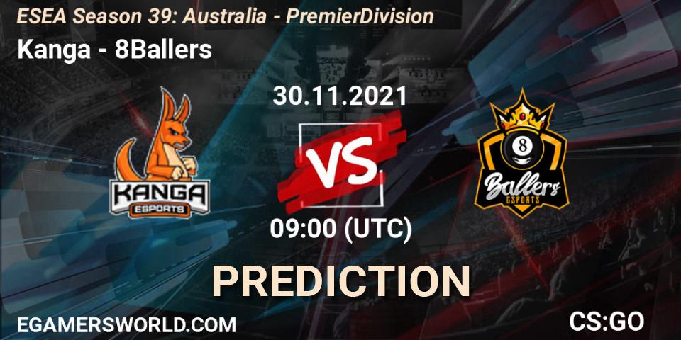 Kanga vs 8Ballers: Match Prediction. 30.11.2021 at 09:00, Counter-Strike (CS2), ESEA Season 39: Australia - Premier Division
