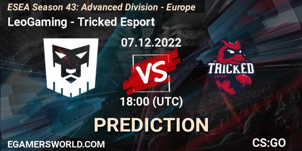 LeoGaming vs Tricked Esport: Match Prediction. 07.12.22, CS2 (CS:GO), ESEA Season 43: Advanced Division - Europe