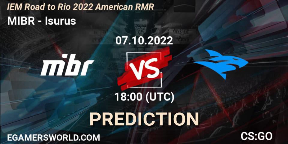 MIBR vs Isurus: Match Prediction. 07.10.2022 at 19:10, Counter-Strike (CS2), IEM Road to Rio 2022 American RMR