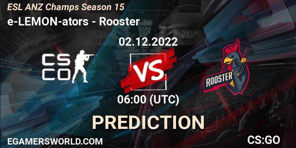 e-LEMON-ators vs Rooster: Match Prediction. 02.12.22, CS2 (CS:GO), ESL ANZ Champs Season 15