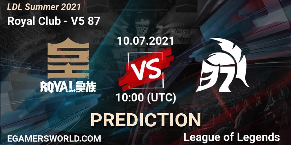 Royal Club vs V5 87: Match Prediction. 10.07.2021 at 10:00, LoL, LDL Summer 2021