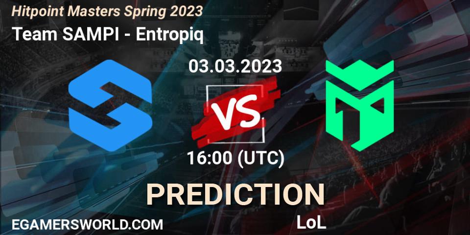 Team SAMPI vs Entropiq: Match Prediction. 03.02.2023 at 16:00, LoL, Hitpoint Masters Spring 2023