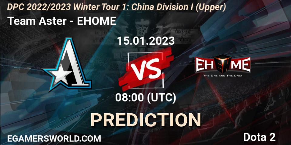 Team Aster vs EHOME: Match Prediction. 15.01.23, Dota 2, DPC 2022/2023 Winter Tour 1: CN Division I (Upper)