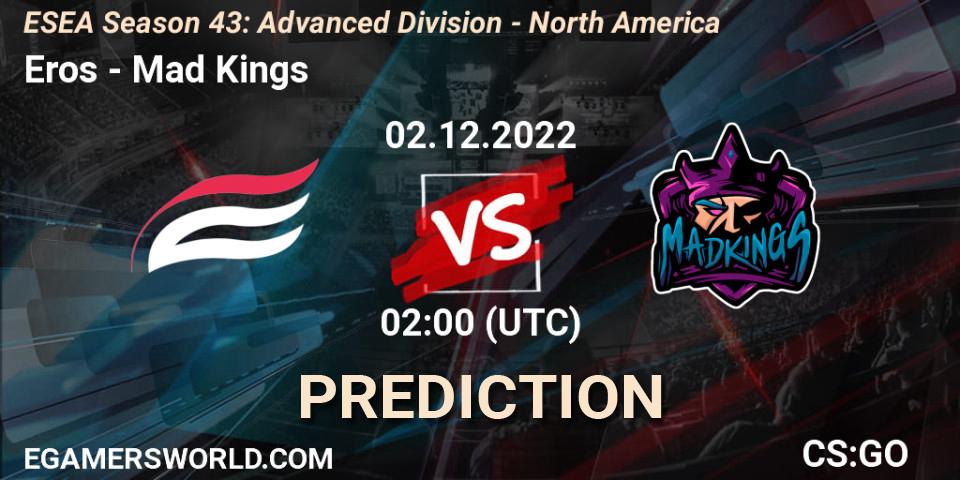 Eros vs Mad Kings: Match Prediction. 02.12.22, CS2 (CS:GO), ESEA Season 43: Advanced Division - North America