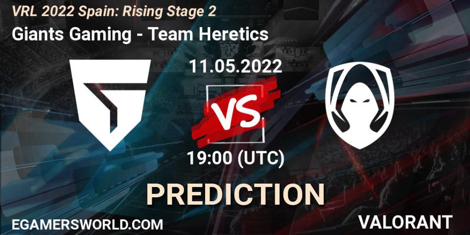 Giants Gaming vs Team Heretics: Match Prediction. 11.05.2022 at 19:30, VALORANT, VRL 2022 Spain: Rising Stage 2