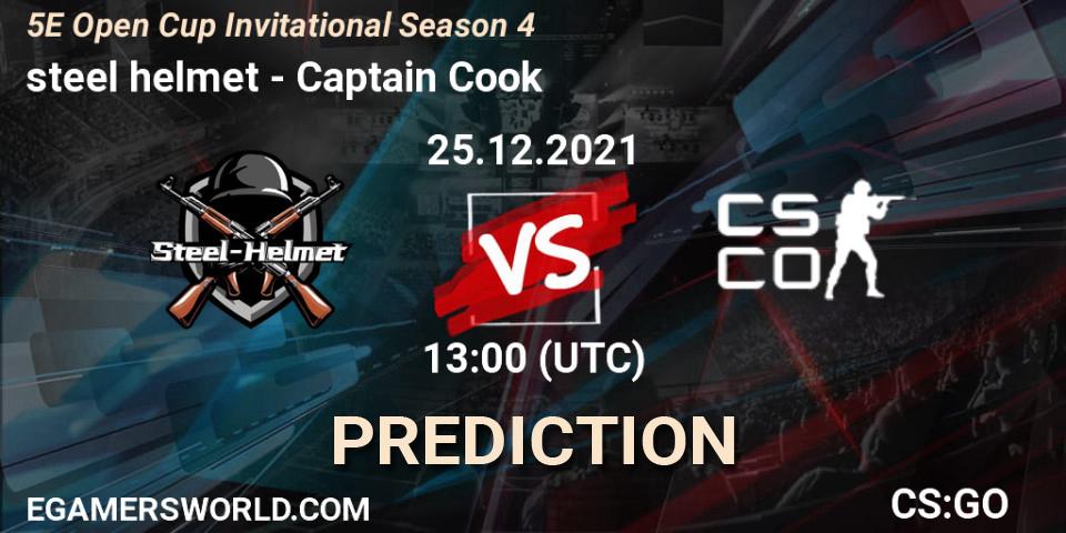 steel helmet vs Captain Cook: Match Prediction. 25.12.2021 at 13:00, Counter-Strike (CS2), 5E Open Cup Invitational Season 4