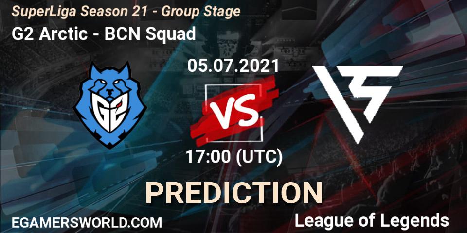G2 Arctic vs BCN Squad: Match Prediction. 05.07.21, LoL, SuperLiga Season 21 - Group Stage 