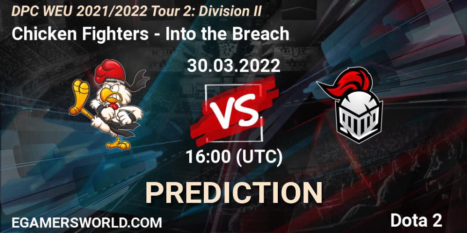Chicken Fighters vs Into the Breach: Match Prediction. 30.03.2022 at 15:56, Dota 2, DPC 2021/2022 Tour 2: WEU Division II (Lower) - DreamLeague Season 17