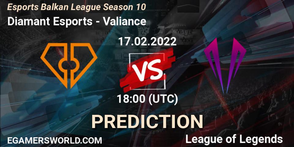 Diamant Esports vs Valiance: Match Prediction. 17.02.2022 at 18:00, LoL, Esports Balkan League Season 10
