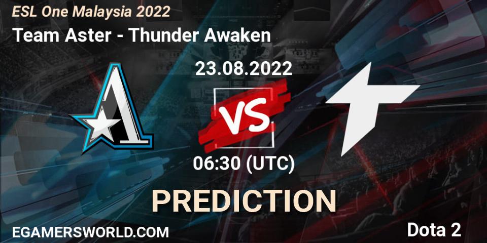 Team Aster vs Thunder Awaken: Match Prediction. 23.08.22, Dota 2, ESL One Malaysia 2022