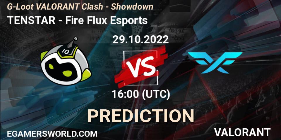TENSTAR vs Fire Flux Esports: Match Prediction. 29.10.2022 at 14:00, VALORANT, G-Loot VALORANT Clash - Showdown