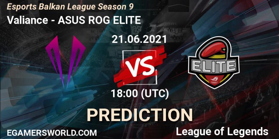 Valiance vs ASUS ROG ELITE: Match Prediction. 21.06.2021 at 18:00, LoL, Esports Balkan League Season 9