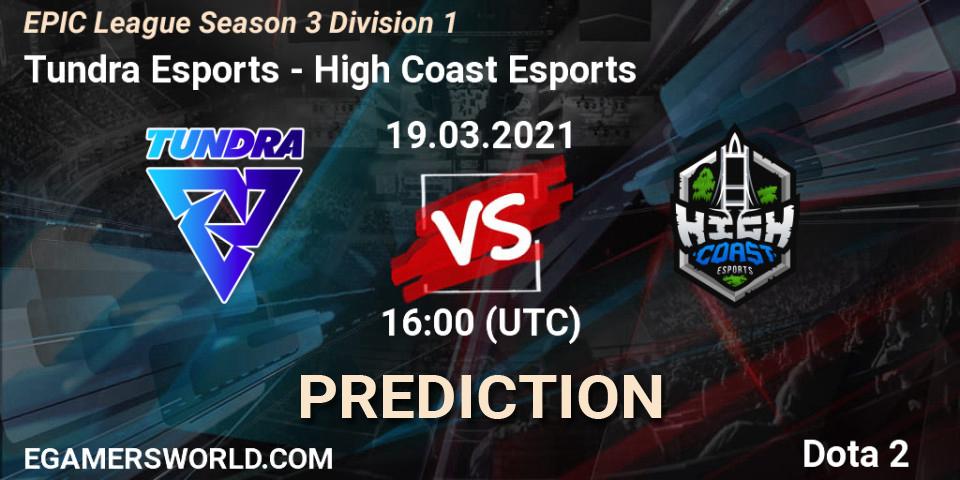 Tundra Esports vs High Coast Esports: Match Prediction. 19.03.21, Dota 2, EPIC League Season 3 Division 1