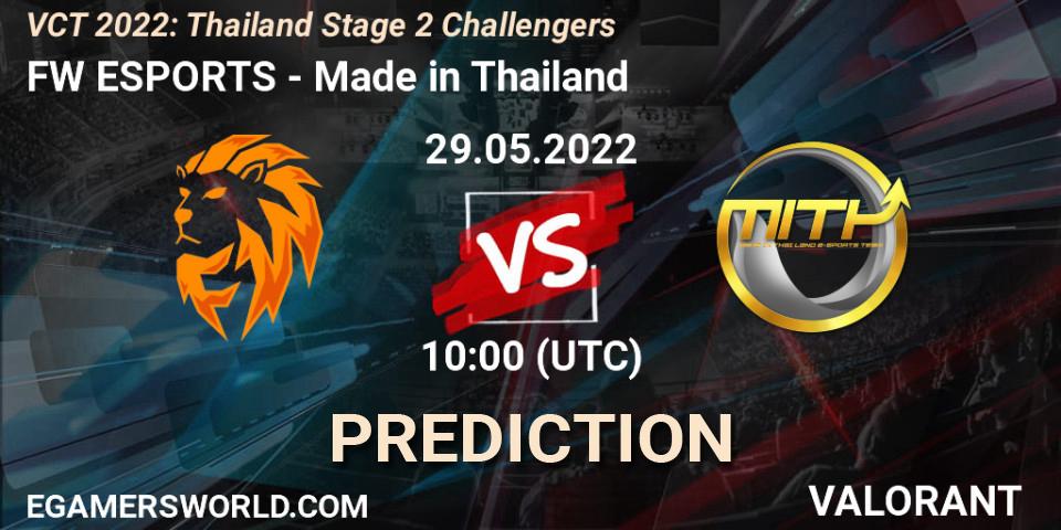 FW ESPORTS vs Made in Thailand: Match Prediction. 29.05.2022 at 10:00, VALORANT, VCT 2022: Thailand Stage 2 Challengers