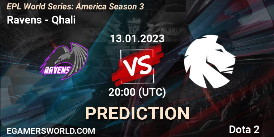 Ravens vs Qhali: Match Prediction. 13.01.2023 at 20:00, Dota 2, EPL World Series: America Season 3