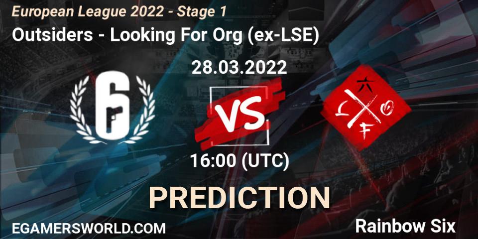 Outsiders vs Looking For Org (ex-LSE): Match Prediction. 28.03.22, Rainbow Six, European League 2022 - Stage 1
