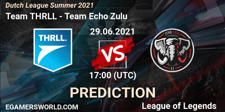Team THRLL vs Team Echo Zulu: Match Prediction. 29.06.2021 at 17:00, LoL, Dutch League Summer 2021