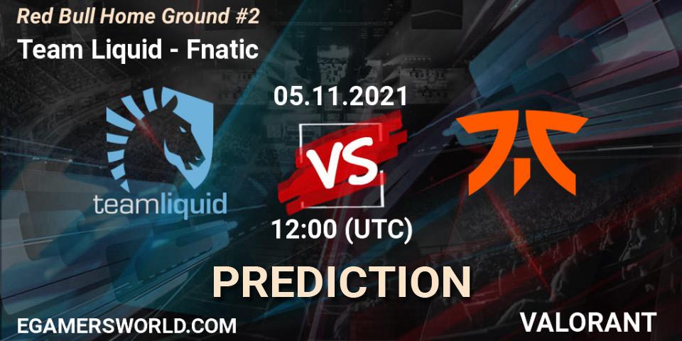 Team Liquid vs Fnatic: Match Prediction. 05.11.2021 at 13:30, VALORANT, Red Bull Home Ground #2