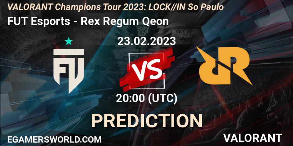 FUT Esports vs Rex Regum Qeon: Match Prediction. 23.02.23, VALORANT, VALORANT Champions Tour 2023: LOCK//IN São Paulo