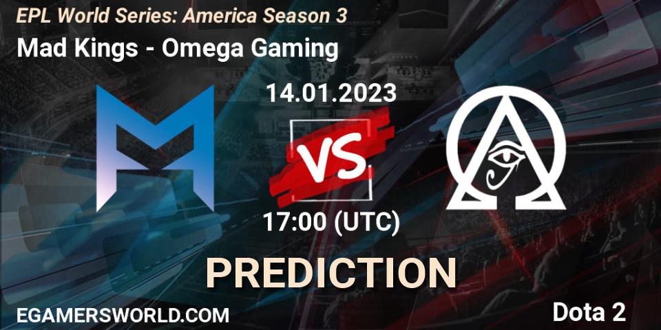 Mad Kings vs Omega Gaming: Match Prediction. 14.01.2023 at 17:15, Dota 2, EPL World Series: America Season 3