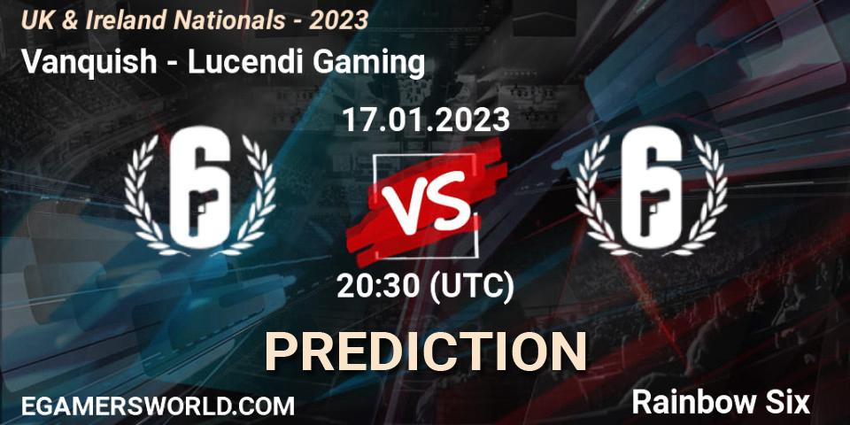 Vanquish vs Lucendi Gaming: Match Prediction. 17.01.2023 at 20:30, Rainbow Six, UK & Ireland Nationals - 2023