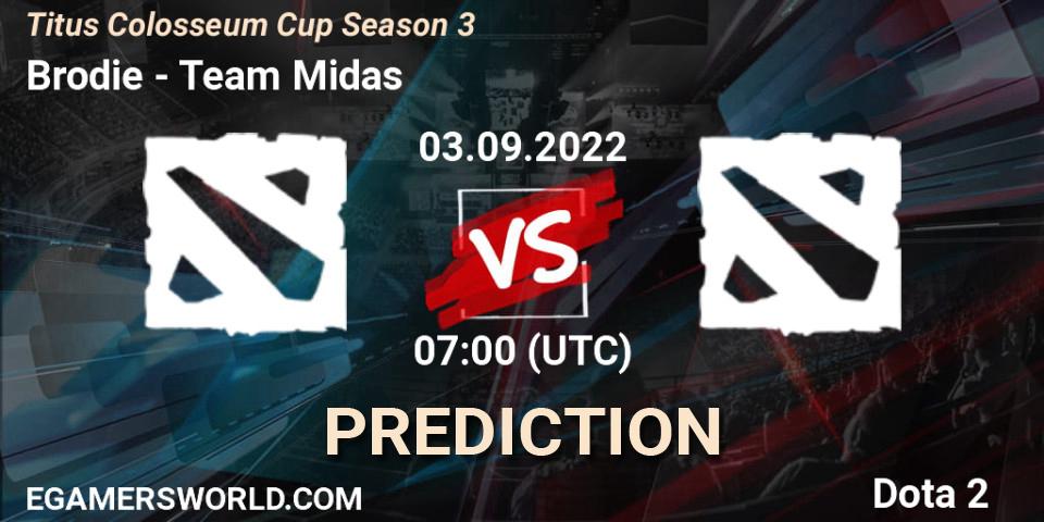 Brodie vs Team Midas: Match Prediction. 03.09.2022 at 06:59, Dota 2, Titus Colosseum Cup Season 3