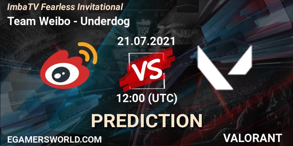Team Weibo vs Underdog: Match Prediction. 21.07.2021 at 12:00, VALORANT, ImbaTV Fearless Invitational