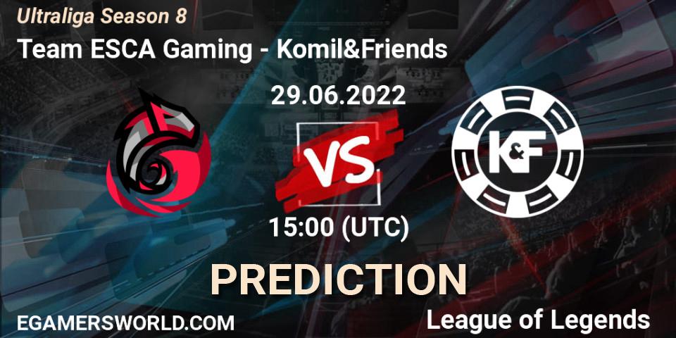 Team ESCA Gaming vs Komil&Friends: Match Prediction. 29.06.22, LoL, Ultraliga Season 8