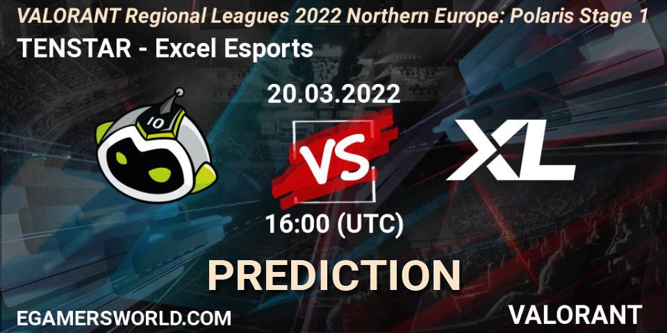 TENSTAR vs Excel Esports: Match Prediction. 20.03.2022 at 16:00, VALORANT, VALORANT Regional Leagues 2022 Northern Europe: Polaris Stage 1