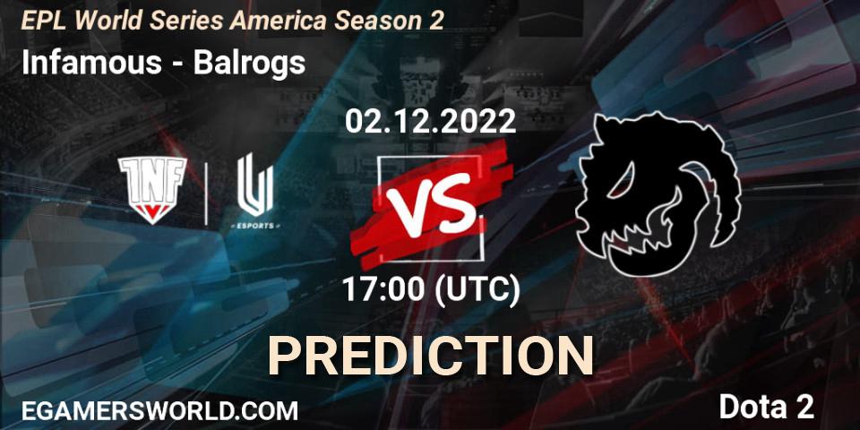 Infamous vs Balrogs: Match Prediction. 02.12.22, Dota 2, EPL World Series America Season 2