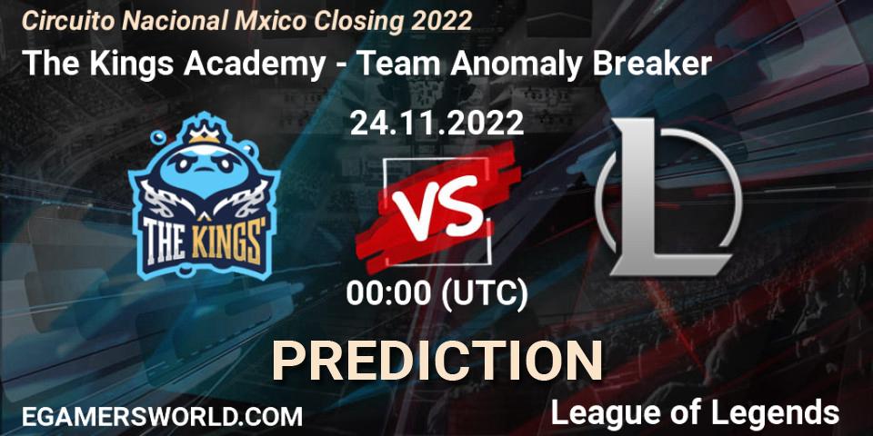 The Kings Academy vs Team Anomaly Breaker: Match Prediction. 24.11.22, LoL, Circuito Nacional México Closing 2022