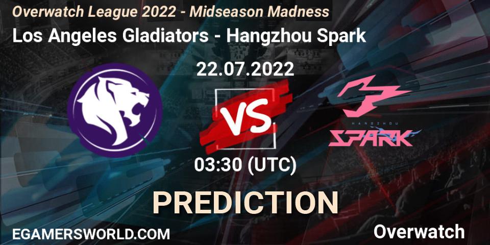 Los Angeles Gladiators vs Hangzhou Spark: Match Prediction. 22.07.2022 at 03:30, Overwatch, Overwatch League 2022 - Midseason Madness