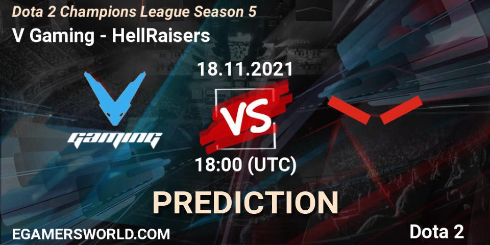 V Gaming vs HellRaisers: Match Prediction. 18.11.2021 at 18:07, Dota 2, Dota 2 Champions League 2021 Season 5