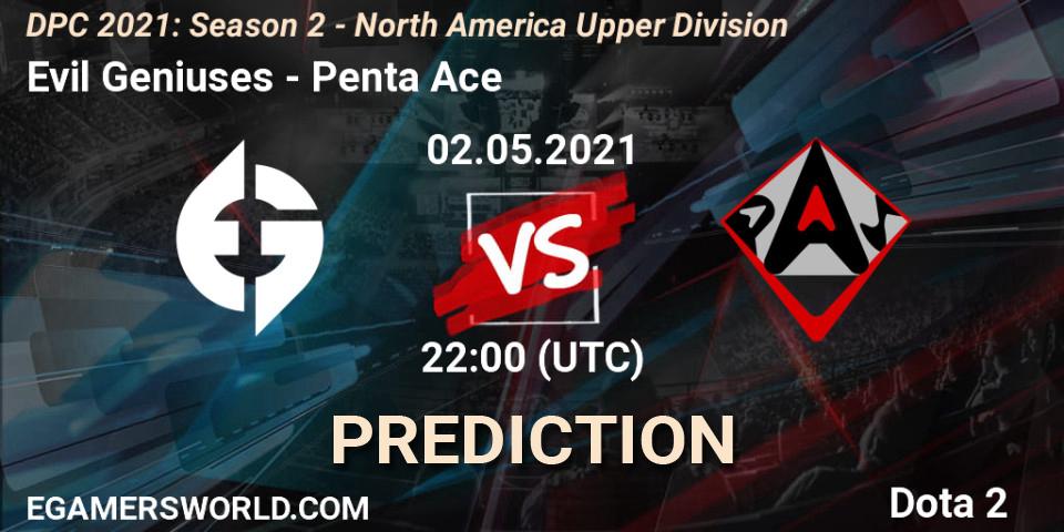 Evil Geniuses vs Penta Ace: Match Prediction. 02.05.2021 at 22:00, Dota 2, DPC 2021: Season 2 - North America Upper Division 