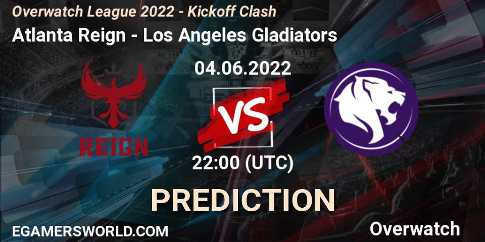 Atlanta Reign vs Los Angeles Gladiators: Match Prediction. 04.06.2022 at 22:00, Overwatch, Overwatch League 2022 - Kickoff Clash