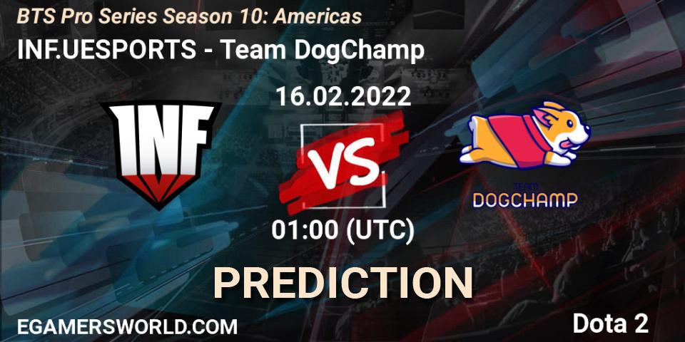 INF.UESPORTS vs Team DogChamp: Match Prediction. 15.02.2022 at 22:58, Dota 2, BTS Pro Series Season 10: Americas