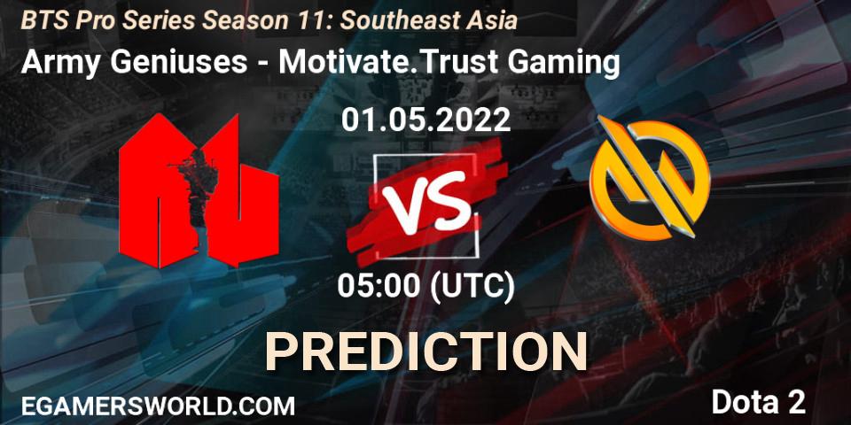 Army Geniuses vs Motivate.Trust Gaming: Match Prediction. 01.05.2022 at 05:01, Dota 2, BTS Pro Series Season 11: Southeast Asia