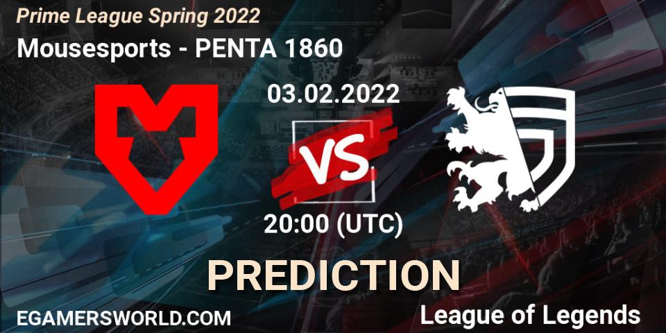 Mousesports vs PENTA 1860: Match Prediction. 03.02.2022 at 20:00, LoL, Prime League Spring 2022