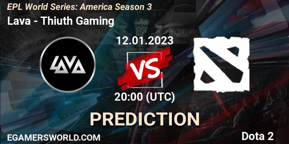 Lava vs Thiuth Gaming: Match Prediction. 12.01.2023 at 20:00, Dota 2, EPL World Series: America Season 3