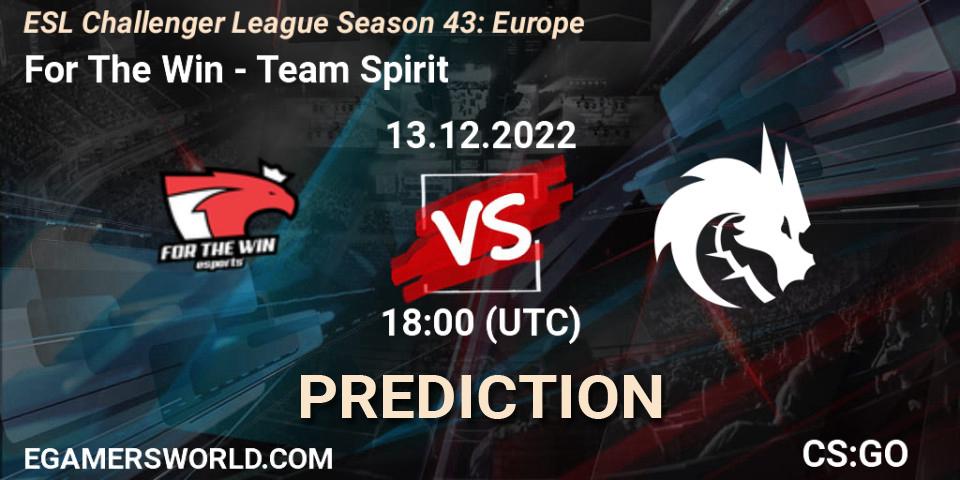 For The Win vs Team Spirit: Match Prediction. 13.12.22, CS2 (CS:GO), ESL Challenger League Season 43: Europe