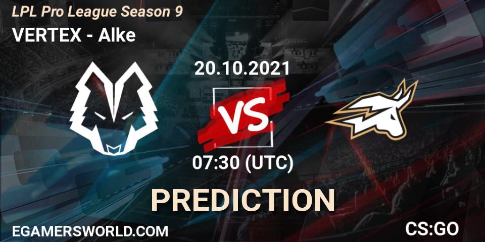 VERTEX vs Alke: Match Prediction. 20.10.2021 at 07:30, Counter-Strike (CS2), LPL Pro League 2021 Season 3