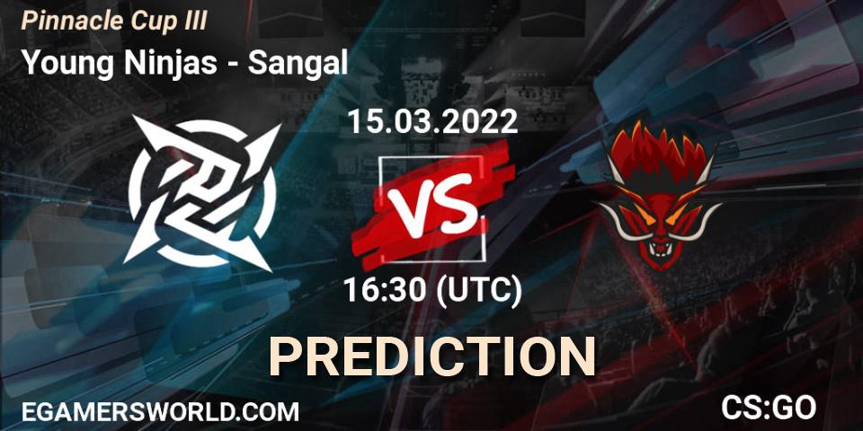 Young Ninjas vs Sangal: Match Prediction. 15.03.2022 at 16:30, Counter-Strike (CS2), Pinnacle Cup #3