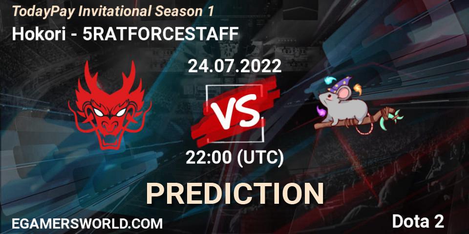 Hokori vs 5RATFORCESTAFF: Match Prediction. 24.07.2022 at 22:07, Dota 2, TodayPay Invitational Season 1
