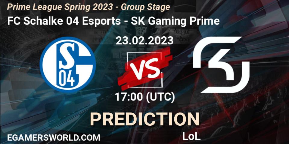FC Schalke 04 Esports vs SK Gaming Prime: Match Prediction. 23.02.23, LoL, Prime League Spring 2023 - Group Stage