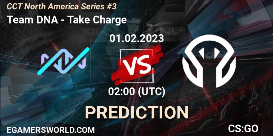 Team DNA vs Take Charge: Match Prediction. 01.02.23, CS2 (CS:GO), CCT North America Series #3