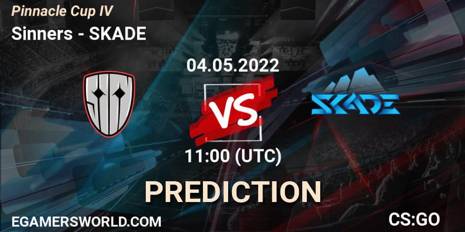 Sinners vs SKADE: Match Prediction. 04.05.2022 at 11:15, Counter-Strike (CS2), Pinnacle Cup #4