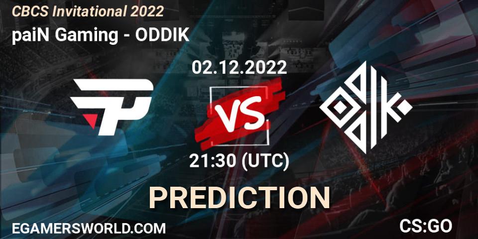 paiN Gaming vs ODDIK: Match Prediction. 02.12.22, CS2 (CS:GO), CBCS Invitational 2022